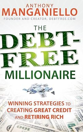 The Debt-Free Millionaire - Anthony Manganiello 