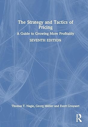 The Strategy and Tactics of Pricing – Thomas T. Nagle